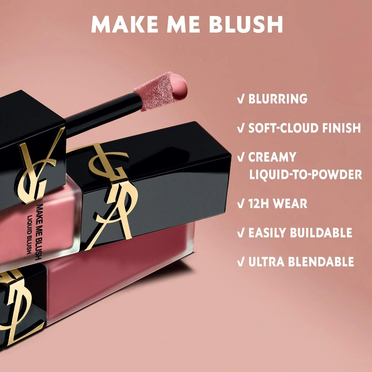Pre orden: Yves Saint Laurent | Make Me Blush 12H Blurring Liquid Blush