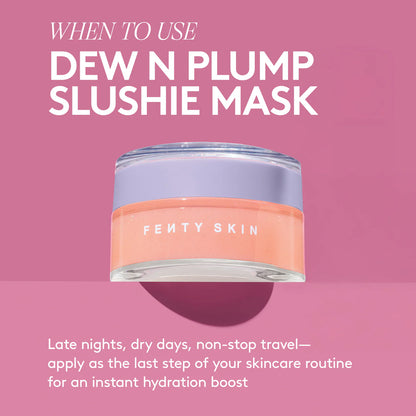 Fenty Beauty | Dew N Plump Intense Hydration Slushie Face Mask (Mascarilla Facial Hidratante Intensiva con Efecto Slushie) | Pre-orden