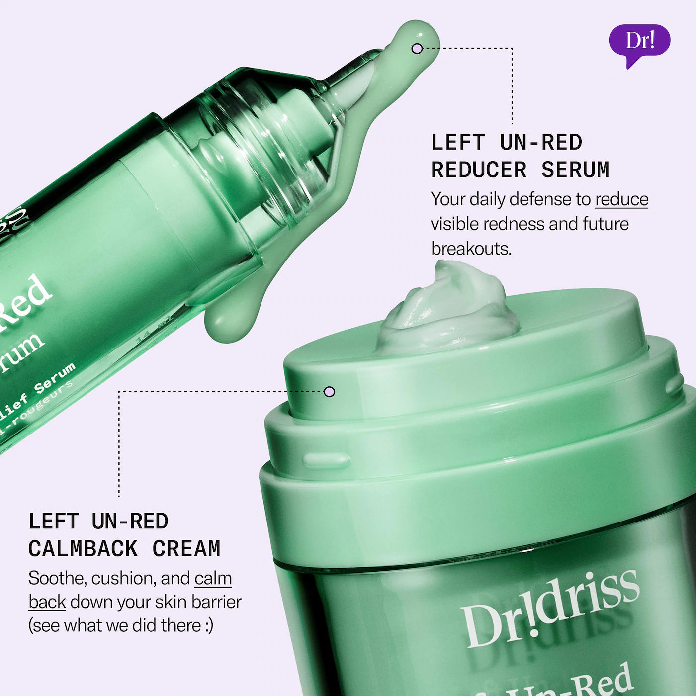 Dr. Idriss | Left Un-Red Reducer Face Serum for Redness and Blemish Prone Skin (Sérum Facial Calmante para Enrojecimiento y Piel Propensa a Imperfecciones) | Pre-orden